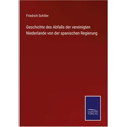 Friedrich Schiller, Belletristik von Friedrich Schiller