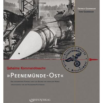 Geheime Kommandosache: Peenemünde-Ost, Gebundene Ausgabe von Dietrich Gildenhaar, Rhino, 978-3-939399-46-9