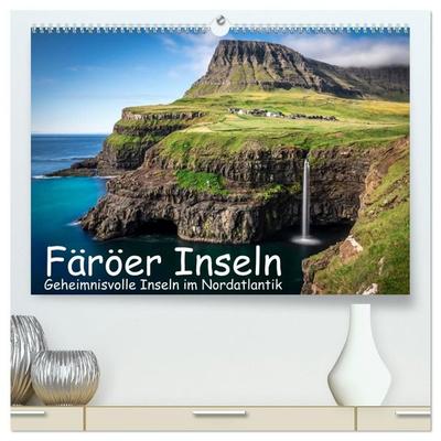 Färöer Inseln - Geheimnisvolle Inseln im Nordatlantik (hochwertiger Premium Wandkalender 2027 DIN A2 quer), Kunstdruck in Hochglanz