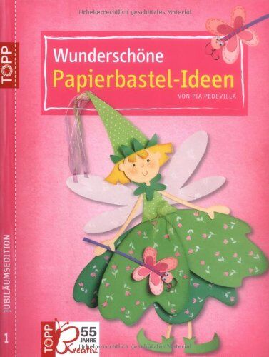 Pia Pedevilla - Wunderschöne Papierbastel-Ideen. Jubiläums-Edition 01: Allerliebstes für den Jahresablauf - Preis vom 13.10.2026 11:25:28 h