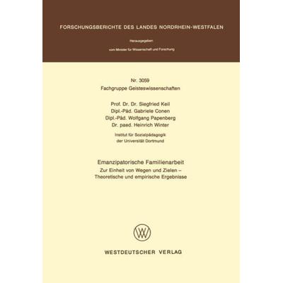 Emanzipatorische Familienarbeit, Taschenbuch von Siegfried Keil, VS Verlag für Sozialwissenschaften, 978-3-531-03059-3