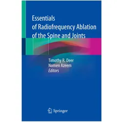 Essentials of Radiofrequency Ablation of the Spine and Joints, Fachbücher von Nomen Azeem, Timothy R. Deer
