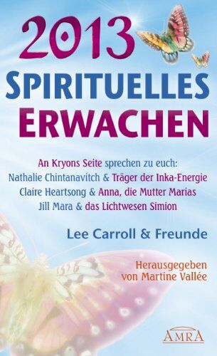 Lee Carroll - Spirituelles Erwachen 2013 - Preis vom 10.10.2026 11:48:34 h