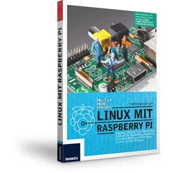 Linux mit Raspberry Pi - 2. Auflage