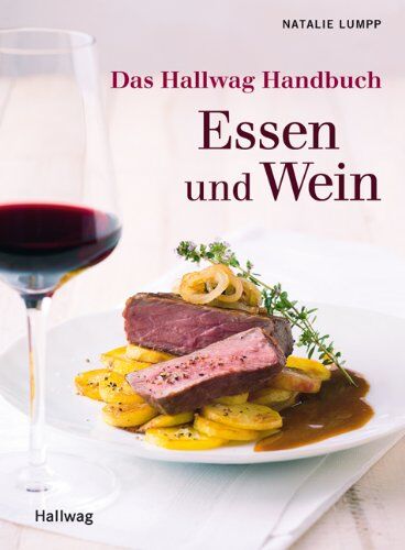 Natalie Lumpp - Das Hallwag Handbuch Essen und Wein - Preis vom 06.10.2026 07:26:00 h