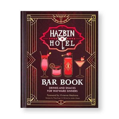 Hazbin Hotel Bar Book, Gebundene Ausgabe von Thea Engst,Jordan Alsaqa, Insight Editions