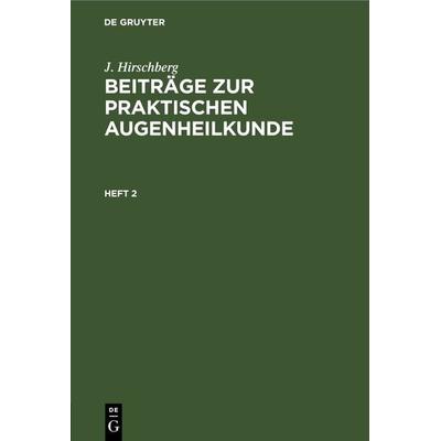 Heft 2, Gebundene Ausgabe von J. Hirschberg, De Gruyter, 978-3-11-242367-7