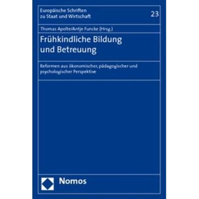 Frühkindliche Bildung und Betreuung, Taschenbuch von Antje Funcke,Thomas Apolte, Nomos, 978-3-8329-3520-7
