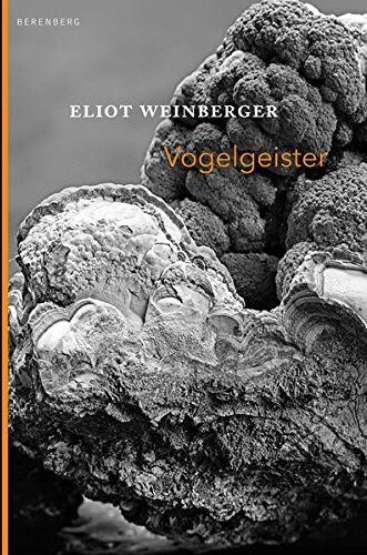 Eliot Weinberger - Vogelgeister - Preis vom 05.10.2026 03:47:11 h