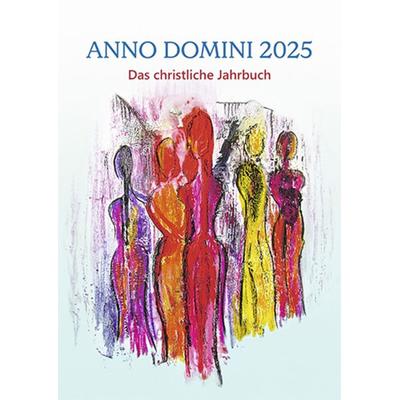 Anno Domini 2025, Gebundene Ausgabe von , Agentur d. Rauhen Hauses, 978-3-7600-6033-0