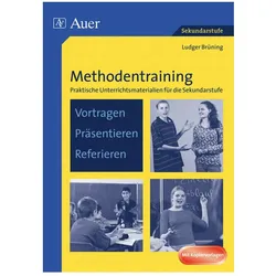 Methodentraining: Vortragen - Präsentieren - Referieren, Schulbücher von Ludger Brüning
