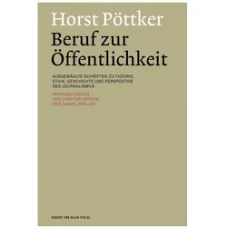 Horst Pttker: Beruf zur ffentlichkeit, Fachbücher von Carsten Brosda, Daniel Müller