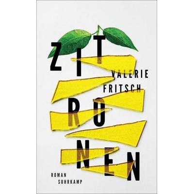 Zitronen, Taschenbuch von Valerie Fritsch, Suhrkamp, 978-3-518-47479-2