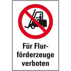 Schild I Verbots-Kombischild Für Flurförderzeuge verboten, Kunststoff, 300x400mm, ASR A1.3, DIN EN ISO 7010 P006