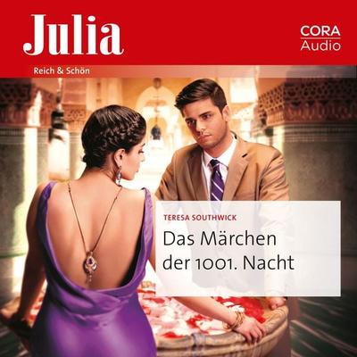 Das Märchen der 1001. Nacht - Teresa Southwick, Audio, 9783963693946