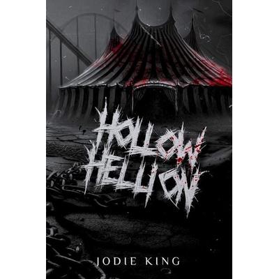 Hollow Hellion, Taschenbuch von Jodie King, Independently Published