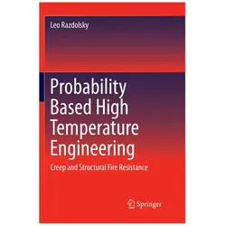 Probability Based High Temperature Engineering, Fachbücher von Leo Razdolsky