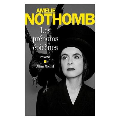 Les Prénoms épicènes, Taschenbuch von Amélie Nothomb, Hachette Books Ireland, 978-2-253-10165-9