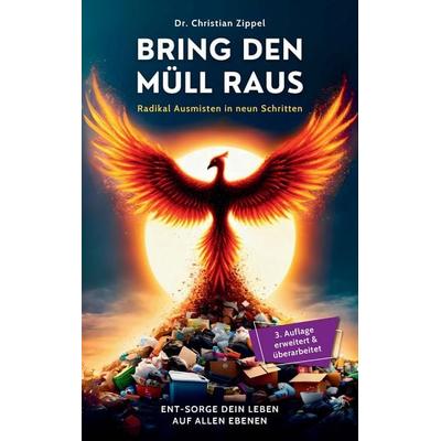 BRING DEN MÜLL RAUS, Taschenbuch von Christian Zippel, MBs, 978-94-038-5509-7