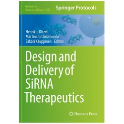 Design and Delivery of SiRNA Therapeutics, Fachbücher von Henrik J. Ditzel, Martina Tuttolomondo, Sakari Kauppinen
