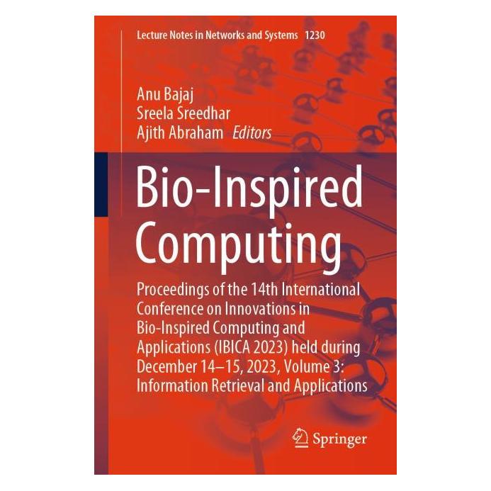 Springer Bio-Inspired Computing (Englisch, Softcover, Ajith Abraham, Anu Bajaj, Sreela Sreedhar) (57302701)