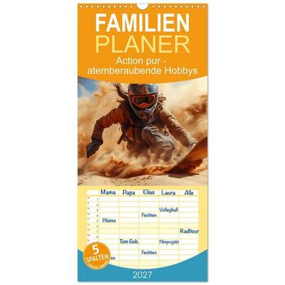 Familienplaner 2027 - Action pur - atemberaubende Hobbys mit 5 Spalten (Wandkalender, 21 x 45 cm) CALVENDO