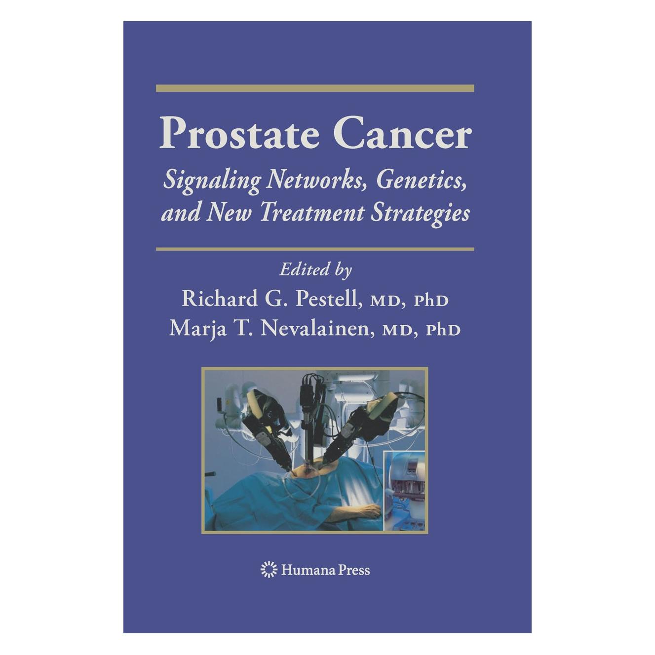 Humana Press Prostate Cancer (Englisch, Hardcover, Marja T. Nevalainen, Michael Milken, Richard G. Pestell) (9781588297419)