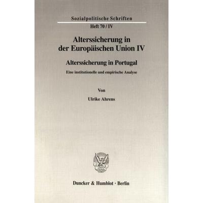 Alterssicherung in der Europäischen Union IV., Taschenbuch von Ulrike Ahrens, Duncker & Humblot, 978-3-428-09156-0