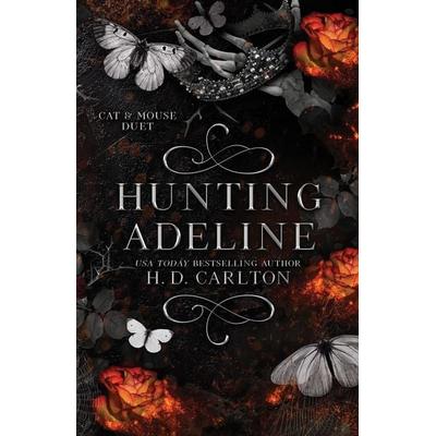Hunting Adeline, Taschenbuch von H.D. Carlton, Zando, 978-1-63893-292-5