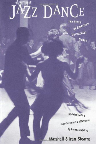 Stearns - Jazz Dance: The Story of American Vernacular Dance - Preis vom 09.10.2026 07:28:09 h