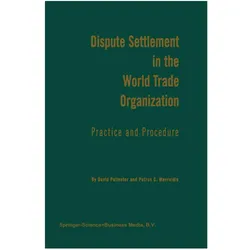 Dispute Settlement in the World Trade Organization, Fachbücher von N. David Palmeter, Petros C. Mavroidis