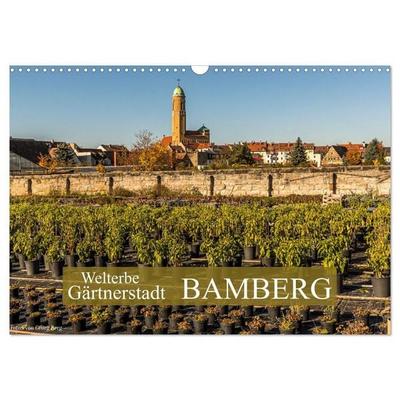 Welterbe Gärtnerstadt Bamberg (Wandkalender 2027 DIN A3 quer), CALVENDO Monatskalender