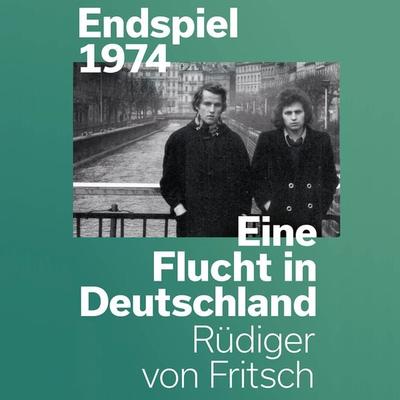 Endspiel 1974 - Rüdiger Fritsch, Audio, 9783863526726