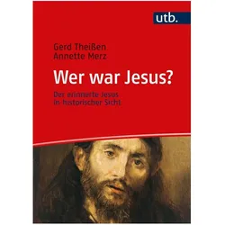 Wer war Jesus?, Fachbücher von Gerd Theissen, Annette Merz