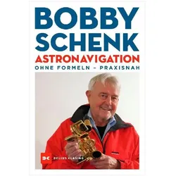 Astronavigation, Ratgeber von Bobby Schenk