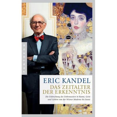 Das Zeitalter der Erkenntnis, Taschenbuch von Eric Kandel, Pantheon