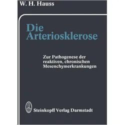 Hauss:Die Arteriosklerose, Fachbücher von W. H. Hauss