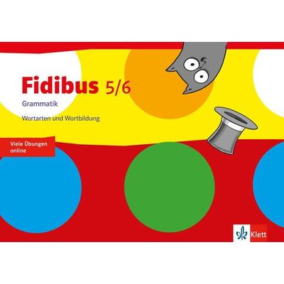 Fidibus 5/6. Grammatik - Wortarten und Wortbildung, Geheftet von , Klett Schulbuchverlag, 978-3-12-217975-5