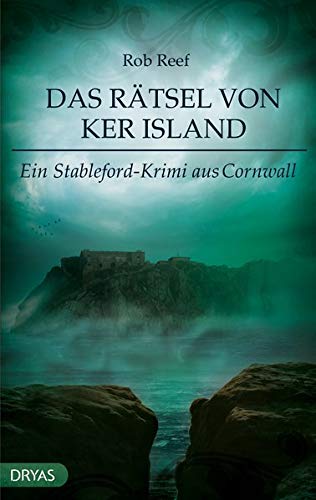 Rob Reef - Das Rätsel von Ker Island: Ein Stableford-Krimi aus Cornwall (Britcrime) - Preis vom 12.10.2026 11:37:12 h