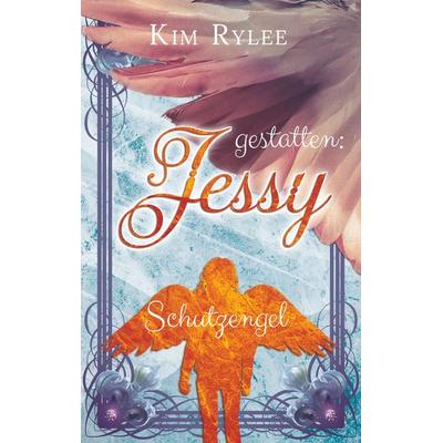 gestatten: Jessy, Taschenbuch von Kim Rylee, BoD – Books on Demand, 978-3-7481-9058-5