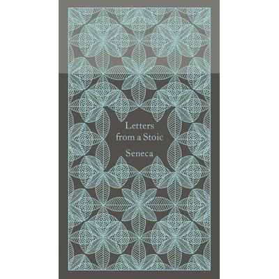 Letters from a Stoic, Gebundene Ausgabe von Seneca, Penguin Books Ltd, 978-0-14-139585-2