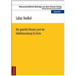 Das gerechte Honorar nach der Gebührenordnung für Ärzte, Fachbücher von Lukas Voelkel