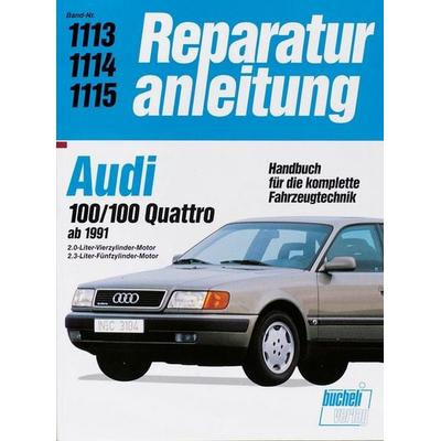 Audi 100 / 100 Quattro (ab 1991), Paperback von , Bucheli, 978-3-7168-1832-9