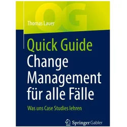 Quick Guide Change Management für alle Fälle, Fachbücher von Thomas Lauer