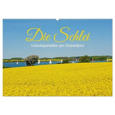 Die Schlei - Urlaubsparadies am Ostseefjord (Wandkalender 2027 DIN A2 quer), CALVENDO Monatskalender