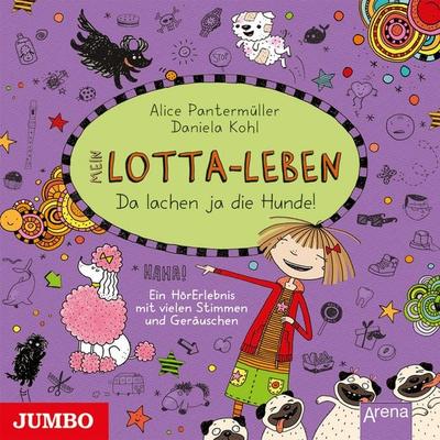 Mein Lotta-Leben. Da lachen ja die Hunde [Band 14] - Alice Pantermüller, Audio, 4064067306044