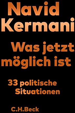 Navid Kermani - Was jetzt möglich ist - Preis vom 09.10.2026 07:28:09 h