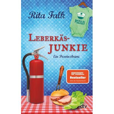 Leberkäsjunkie / Franz Eberhofer Band 7, Taschenbuch von Rita Falk, dtv, 978-3-423-21662-3