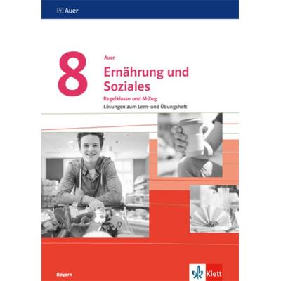 Auer Ernährung und Soziales 8. Ausgabe Bayern, Taschenbuch von , Klett Schulbuchverlag, 978-3-12-007183-9