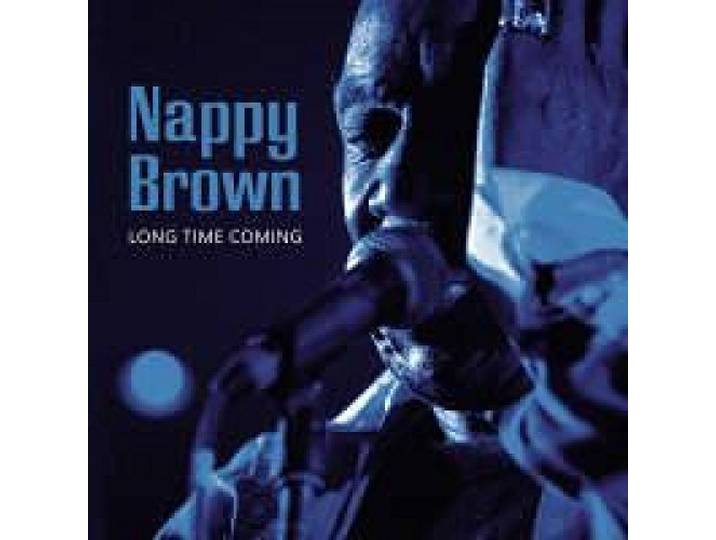 Nappy Brown - Long Time Coming